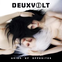 Deuxvolt - Union Of Opposites (2012)