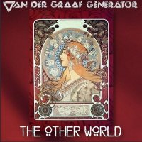 Van Der Graaf Generator - The Other World (Bootleg) (1975)