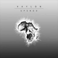Vaylon - Upendo (2012)