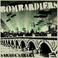 Bombardiers - Saraba Nakama (2011)