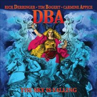 Rick Derringer, Tim Bogert, Carmine Appice (DBA) - The Sky Is Falling (2009)