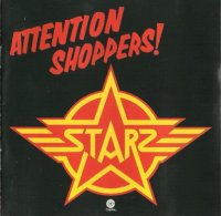 Starz - Attention Shoppers! (1977)