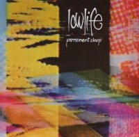 Lowlife - Permanent Sleep + Rain (1986)  Lossless