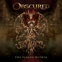 Obscured - The Plague Within (2013)