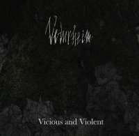 Veturheim - Vicious and Violent (2016)