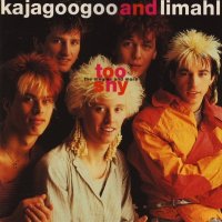 Kajagoogoo & Limahl - Too Shy: The Singles And More (1993)