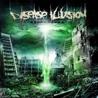 Disease Illusion - Backworld (2011)