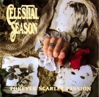 Celestial Season - Forever Scarlet Passion (1993)