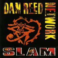 Dan Reed Network - Slam (1989)