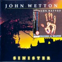 John Wetton - Sinister / Welcome To Heaven (2001)  Lossless