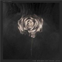 Editors - The Weight Of Your Love [Deluxe Edition] (2013)