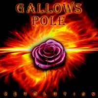 Gallows Pole - Revolution (2010)