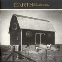 Earth - Hex. Printing In The Infernal Method (2005)