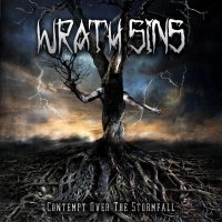 Wrath Sins - Contempt Over The Stormfall (2015)