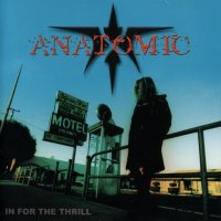 Anatomic - In For The Thrill (2000)
