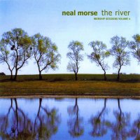 Neal Morse - The River (Worship Sessions Volume 4) (2009)