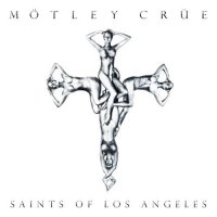 Motley Crue - Saints Of Los Angeles (2008)  Lossless