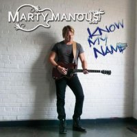 Marty Manous - Know My Name (2016)