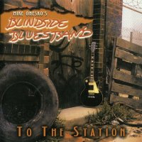 Mike Onesko\'s Blindside Blues Band - To The Station (1996)