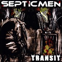 Septicmen - Transit (2009)  Lossless