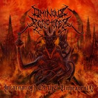 Ominous Scriptures - Incatnation Of The Unheavenly (2016)