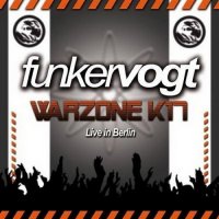 Funker Vogt - Warzone K17: Live In Berlin (2009)