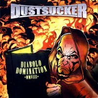 Dustsucker - Diabolo Domination (2008)