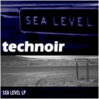 Technoir - Sea Level (1998)