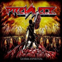 Prevalece - Guerra Espiritual (2014)