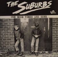 The Suburbs - The Good Times Are Gone (2015)