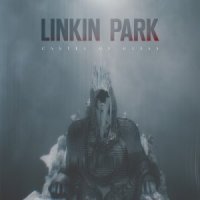 Linkin Park - Castle of Glass (2013)