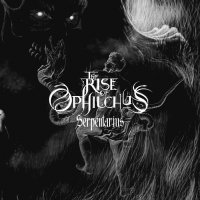 The Rise Of Ophiuchus - Serpentarius (2010)