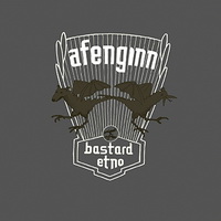 Afenginn - Bastard Etno (2009)