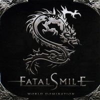 Fatal Smile - World Domination (2008)
