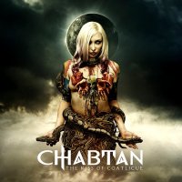 Chabtan - The Kiss Of Coatlicue (2015)