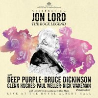 Deep Purple & Friends - Celebrating Jon Lord: The Rock Legend (2014)