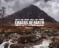 Embers Of Earth - Heroes (2017)