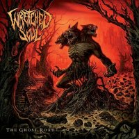 Wretched Soul - The Ghost Road (2016)