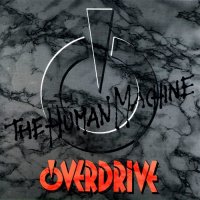 Overdrive - The Human Machine (1990)