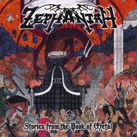 Zephaniah - Stories From The Book Of Metal (2008)