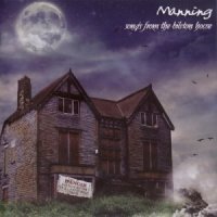 Guy Manning - Songs From The Bilston House (2007)