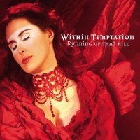 Within Temptation - Running Up That Hill (2004)