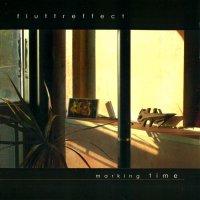 Fluttr Effect - Marking Time (2006)