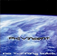 Phil Vincent - No Turning Back (1998)  Lossless