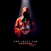 The Jelly Jam - Profit (2016)  Lossless