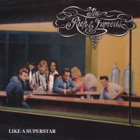 The Rich And Famous - Like A Superstar (2006)