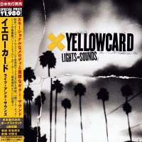 Yellowcard - Lights And Sounds [Japanese Edition] (2006)