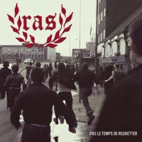 R.A.S. - Pas Le Temps De Regretter (2017)