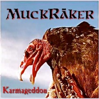 MuckRaker - Karmageddon (2014)