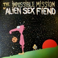 Alien Sex Fiend - The Impossible Mission (1987)